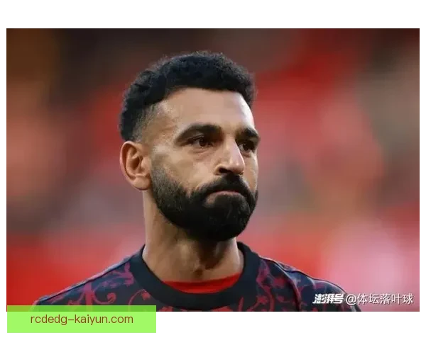 萨拉赫在本赛季状态回暖，表现稳健继续引领球队进攻